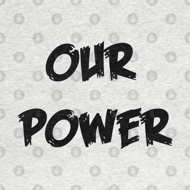 our power by sarahnash